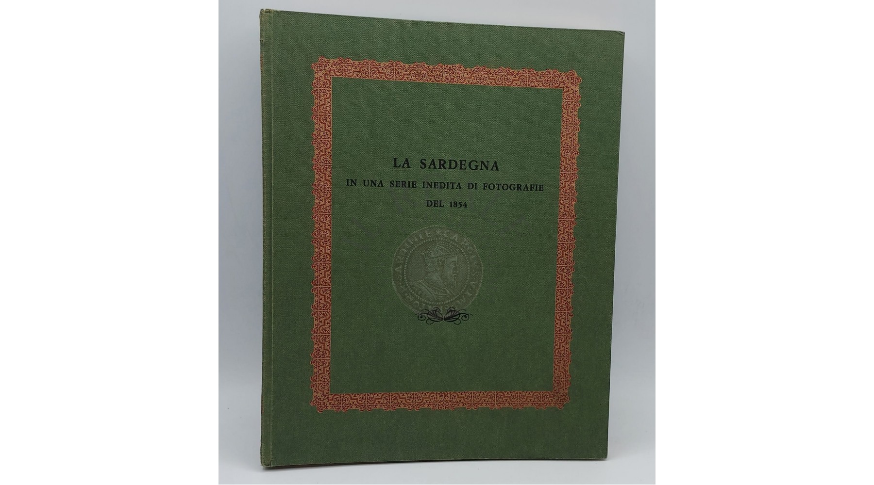 LA SARDEGNA IN UNA SERIE INEDITA DI FOTOGRAFIE DEL 1854 di Pilloni Luigi