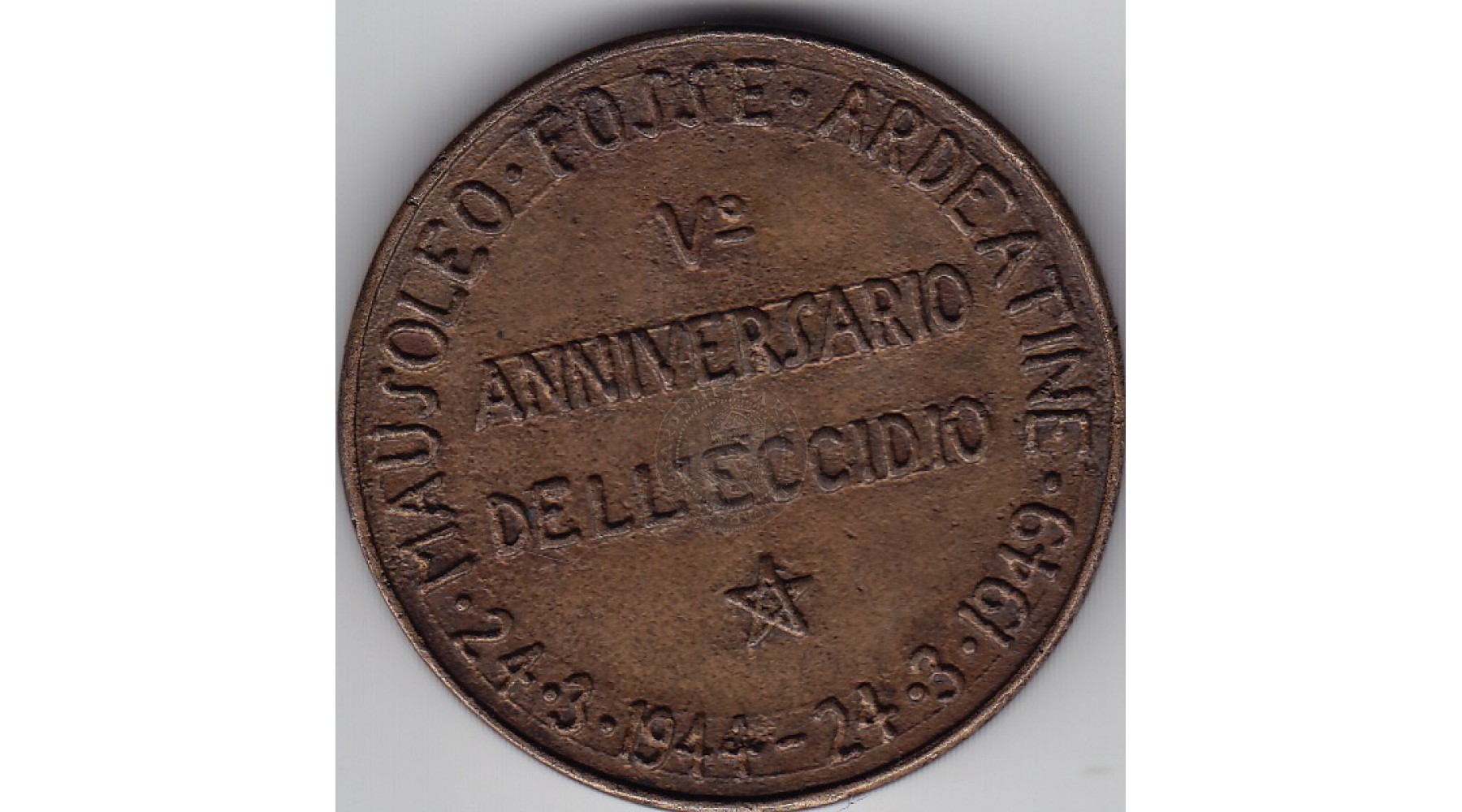 MEDAGLIA V^ ANNIVERSARIO DELL'ECCIDIO FOSSE ARDEATINE  1949